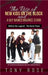The Rise of the New Kids on the Block and A Guy Named Maurice Starr: Before the Legend - The Early Years by Tony Rose