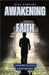 Awakening Faith: Confronting the Crisis in Modern Christianity by Vincent, Bill