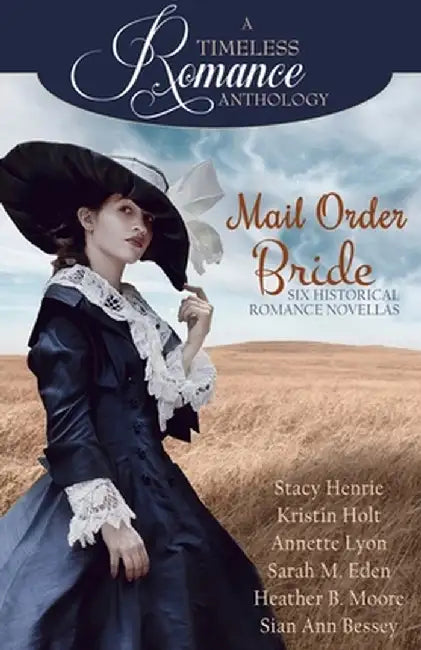 Mail Order Bride Collection by Heather B. Moore