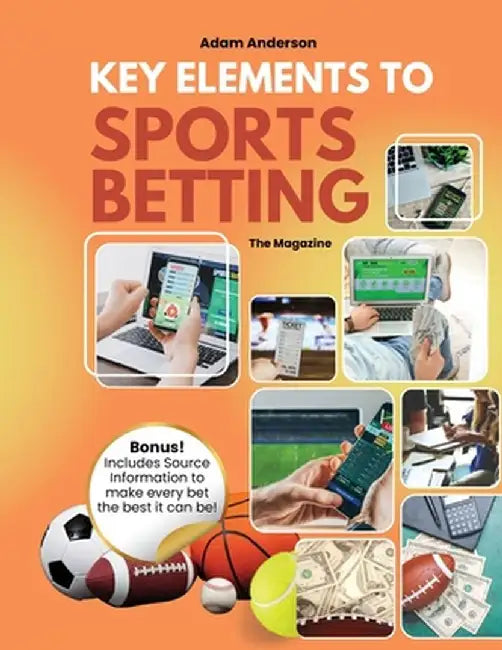 The Art of Live Sports Betting Magazine by Adam Anderson