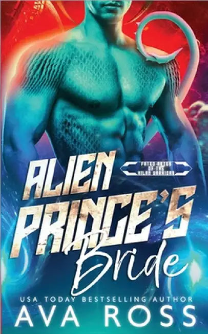 Alien Prince's Bride: A Sci-fi Alien Romance by Ava Ross