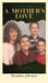 Mother's Love by Brandon L. Johnson