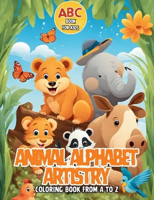 Animal Alphabet Artistry by Scott E. Bowser