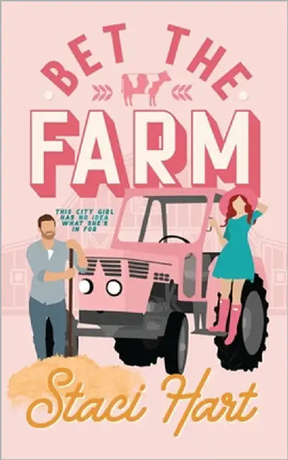Bet The Farm by Hart, Staci