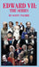 Edward VII: The Series by Scott V. Palmer