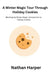 A Winter Magic Tour Through Holiday Cookies: Whisking Up Winter Magic: Introduction to Holiday Cookies by Nathan Harper
