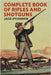 Complete Book of Rifles and Shotguns: With a Seven-Lesson Rifle Shooting Course by Jack O'Connor