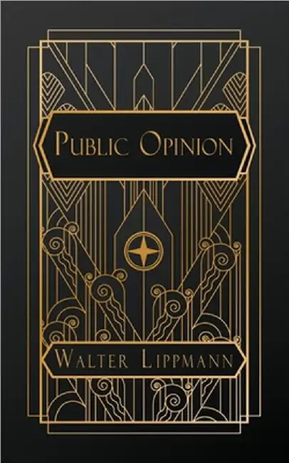 Public Opinion by Walter Lippmann