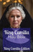 Holy Bible: King Camilla Edition by King Camilla