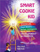 Smart Cookie Kid For 3-4 Year Olds Attention and Concentration Visual Memory Multiple Intelligences Motor Skills Book 1B Russian and English by Khalil, Mary