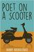 Poet on a Scooter by Harry Roskolenko