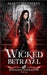 Wicked Betrayal: A Young Adult Paranormal Suspense by Marty Mayberry