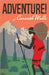 Adventure! by Carveth Wells