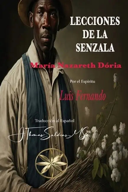 Lecciones de la Senzala by María Nazareth Dória