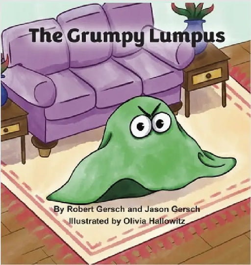 The Grumpy Lumpus by Gersch, Robert