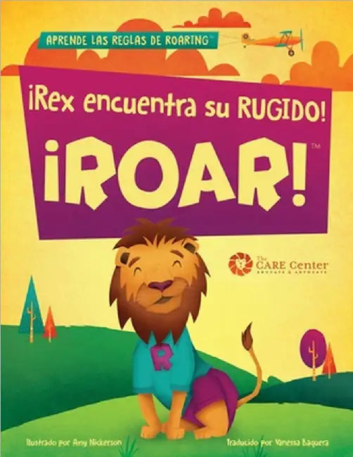 ROAR! Rex Encuentra Su Rugido by The Care Center