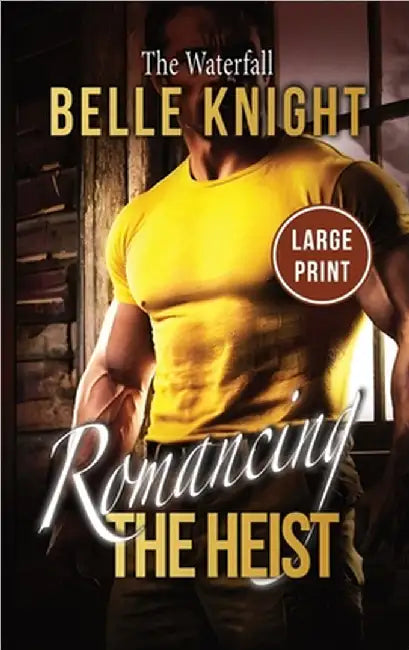 The Waterfall: A High-Stakes Romantic Suspense Adventure (Large Print) by Knight, Belle