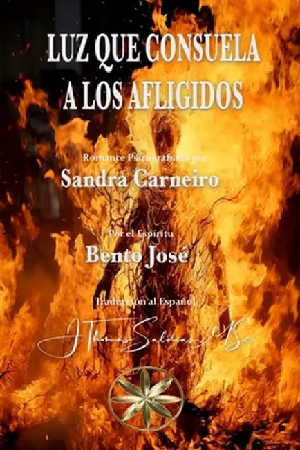 Luz que consuela a los afligidos by Sandra Carneiro