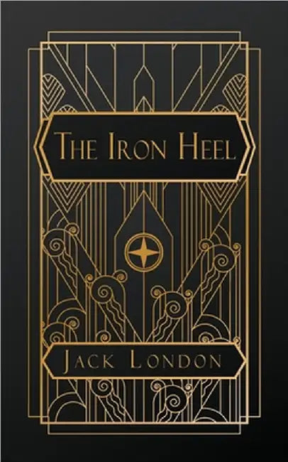 The Iron Heel by Jack London
