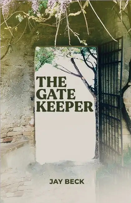 The Gatekeeper by Jay Beck
