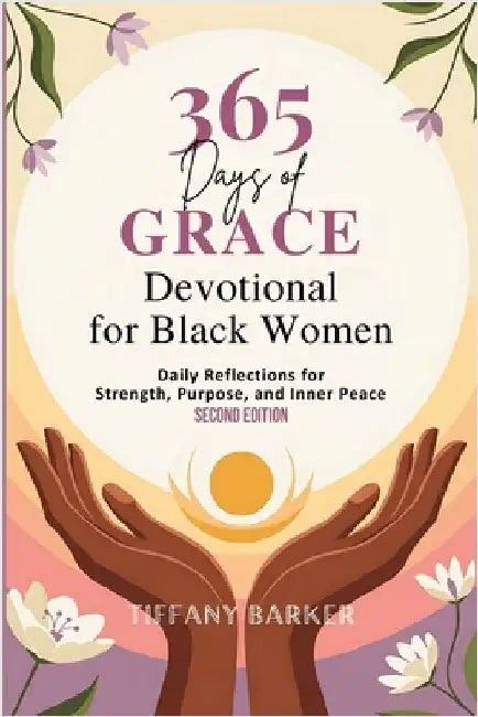 Devotional for Black Women 2026: Daily Reflections for Strength, Purpose, and Inner Peace (Second Edition) by Barker, Tiffany