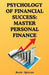 Psychology Of Financial Success: Master Personal Finance by Book Option