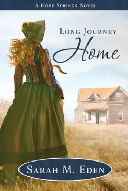 Long Journey Home by Sarah M. Eden