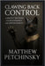 Clawing Back Control by Petchinsky, Matthew