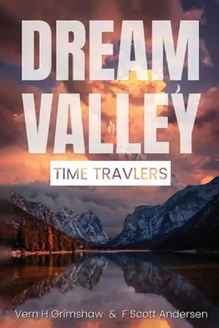 Dream Valley by Vern H. Grimshaw
