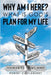 Why Am I Here - What is God's Plan for My Life by Robert Castleberry