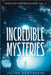 Incredible Mysteries Unsolved Disappearances Vol. 2: True Crime Stories of Missing Persons Who Vanished Without a Trace by Julian Hawthorne
