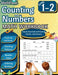Counting and Numbers Math Workbook 1st and 2nd Grade: Skip Counting, Comparing Numbers, Ordering Numbers, Counting Patterns by Mathflare Publishing