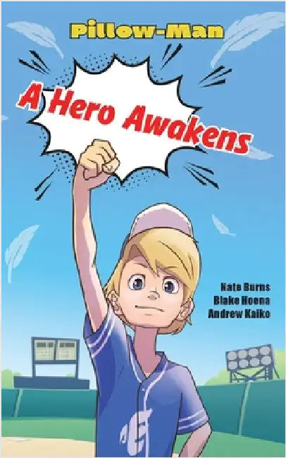 A Hero Awakens by Hoena, Blake A.