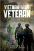 Vietnam War Veterans Memoir: The Untold Stories of Survival and Brotherhood in Vietnam War by Modern Daily Press