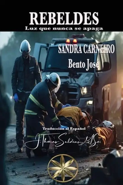 Rebeldes: Luz que no se apaga by Sandra Carneiro