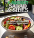 5-Ingredient Salads and Sides: 100+ Recipes and Combination to Choose From, Pictures Included by Billie Lucas