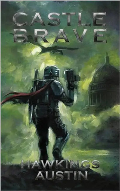 Castle Brave by Austin, Hawkings