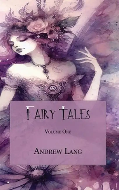 Fairy Tales, Book One by Andrew Lang