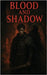 Blood and Shadow by Meyer, Scott