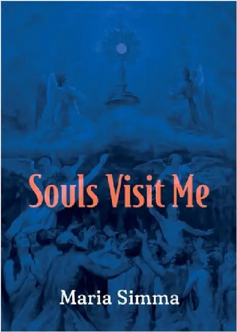 Souls Visit Me by Simma, Maria