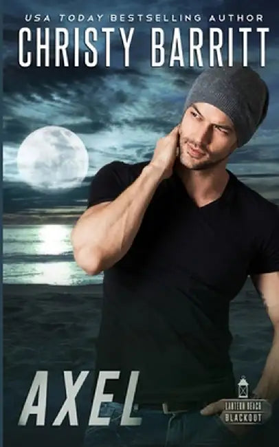Axel: A clean romantic suspense by Christy Barritt