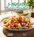 5-Ingredient Thai Cusine Cookbook: 100+ Hassle Free Thai Recipes, That'll Spice up Your Kitchen, Pictures Included by Sullivan, Patrick