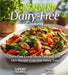 5-Ingredient Dairy-Free Cooking: Dairy-Free Living Made Delicious with 100+ Recipes Easy and Hassle Free, Pictures Included by Patrick Sullivan