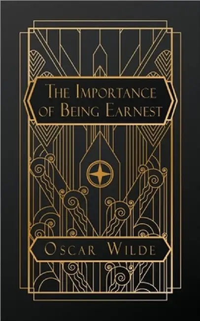 The Importance of Being Earnest by Wilde, Oscar