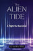 The Alien Tide: A Fight for Survival by Seraphina Wilde