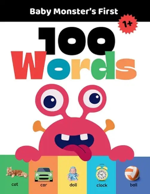 Baby Monster's First 100 Words by Cute Kids Publishing