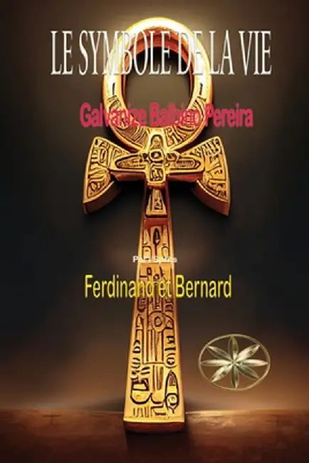 Le Symbole de la Vie by Gilvanize Balbino Pereira