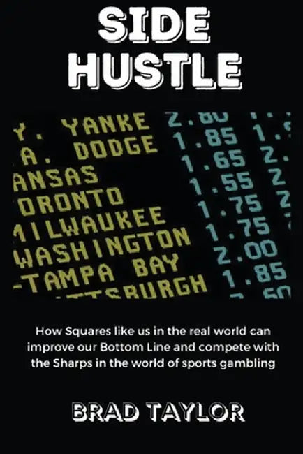 Side Hustle by Brad Taylor
