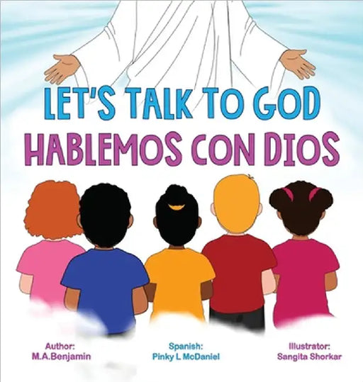 Let's Talk to God: Hablemos Con Dios by Benjamin, M. A.
