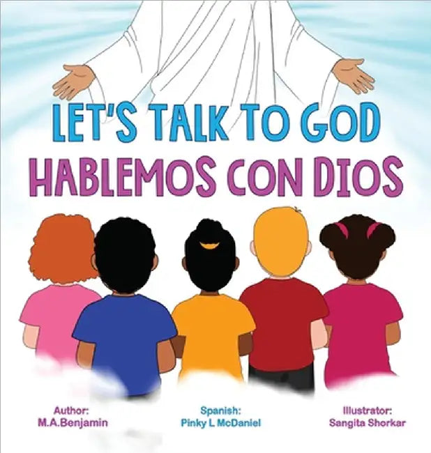 Let's Talk to God: Hablemos Con Dios by Benjamin, M. A.
